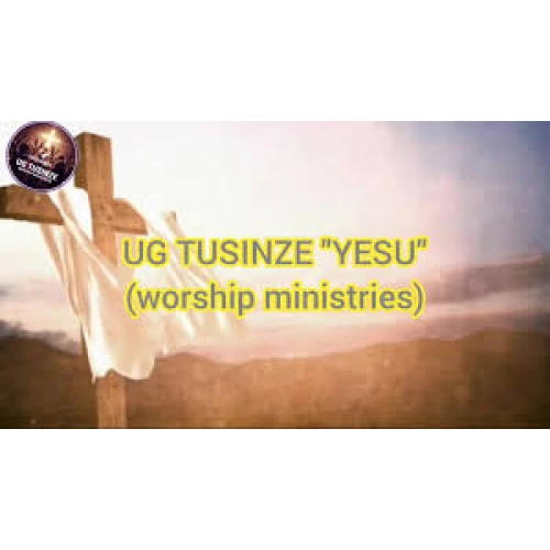 UG TUSINZE YESU WORSHIP MI