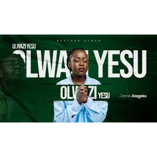 OLWAZI YESU