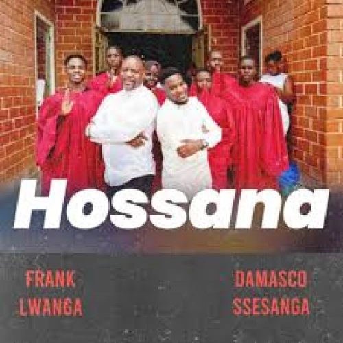 HOSSANA