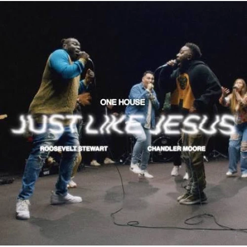 JUST LIKE JESUS